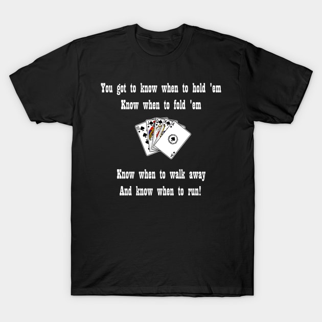 "Hold 'em, fold 'em" poker design T-Shirt by Yoda